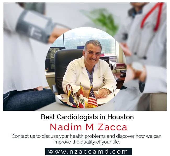 Cardiologist in Houston | Doctor Nadim Zacca 0