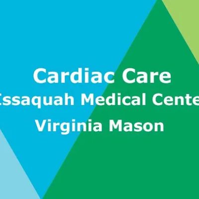 Cardiac Care - Virginia Mason Issaquah